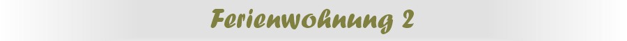 Ferienwohnungen  Berchtesgaden FeWo 2